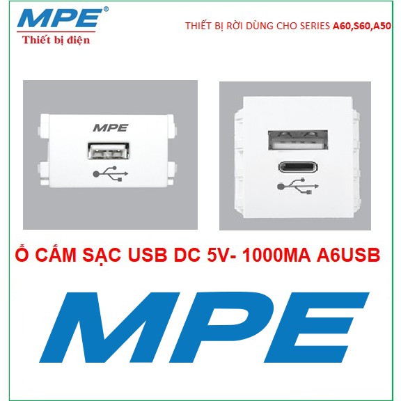 HẠT Ổ CẮM SẠC USB A6USB-A/C DÙNG CHO A60, S60, A50 MPE