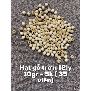 Hạt gỗ size 12ly