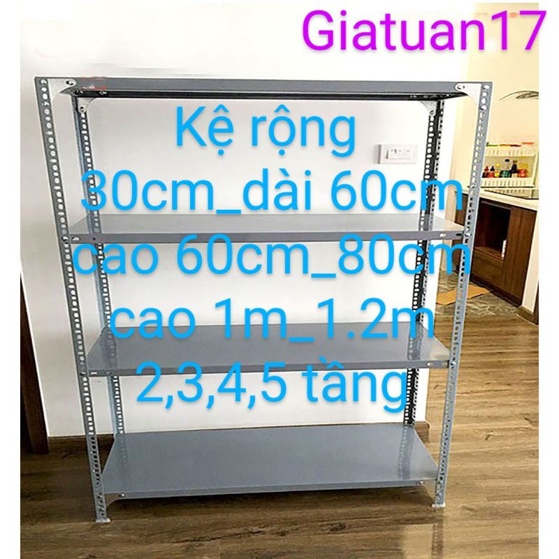 Kệ sắt mâm vê lỗ (rộng 30cm,dài 60cm),( cao 60cm, 80cm,1m,1.2m) nhiều tầng