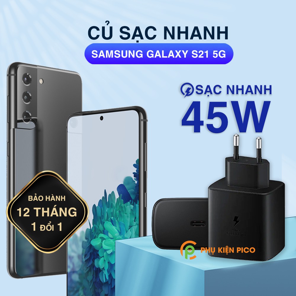 Củ sạc siêu nhanh 45W cho Samsung S22 / S21 5G cổng Type C chính hãng Samsung - Củ sạc nhanh Samsung Galaxy S22