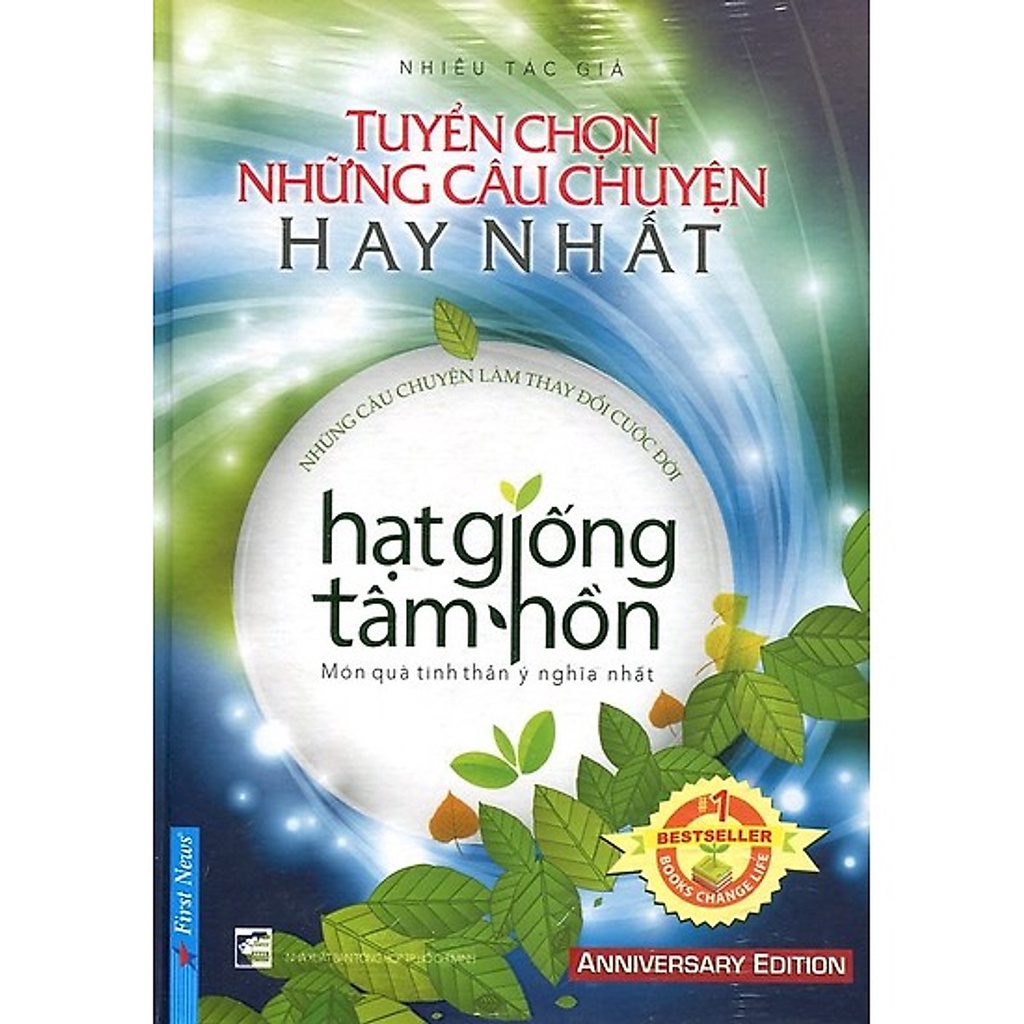 Sách Hạt Giống Tâm Hồn - Tuyển Chọn Những Câu Chuyện Hay Nhất (Tái Bản)