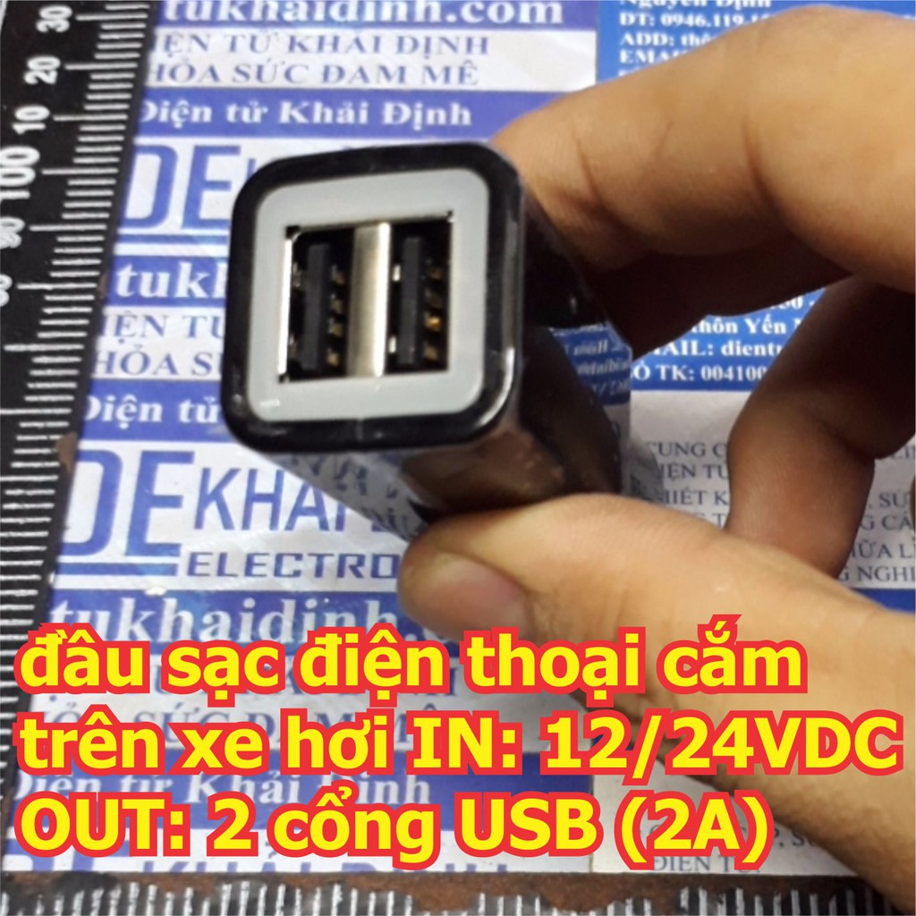 Đầu tẩu sạc điện thoại trên xe hơi, đầu sạc điện thoại cắm trên xe hơi IN: 12/24VDC OUT: 2 cổng USB (2A) kde5928