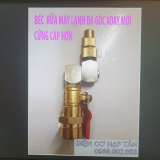 Béc rửa máy lạnh –đa góc xoay-cho  gia đình