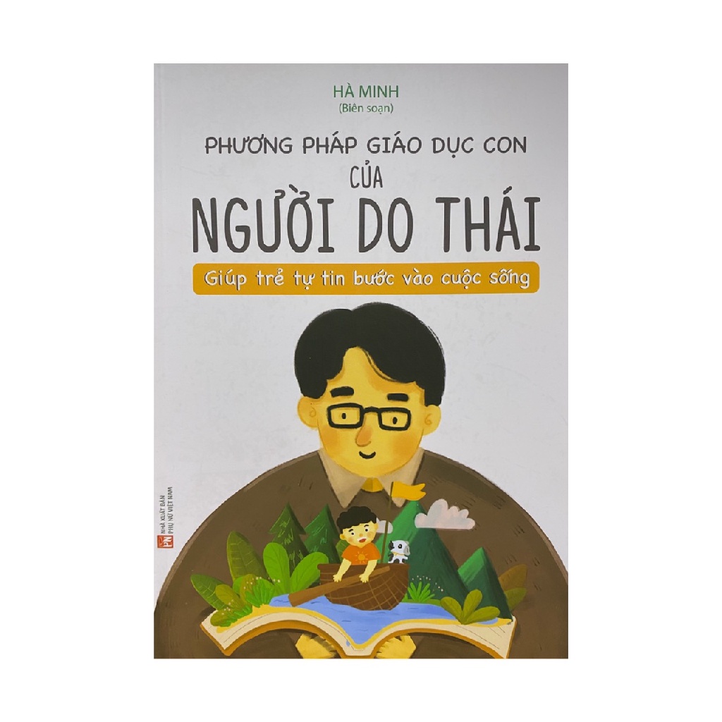 Sách - Phương pháp giáo dục con của người Do Thái : giúp trẻ tự tin bước vào cuộc sống ( MinhlongBooks )