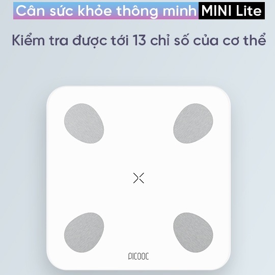 Cân Điện Tử Thông Minh PICOOC Mini Lite - Phiên bản Quốc Tế - APP TIẾNG VIỆT - Đo 13 chỉ số cơ thể - BH 12 tháng