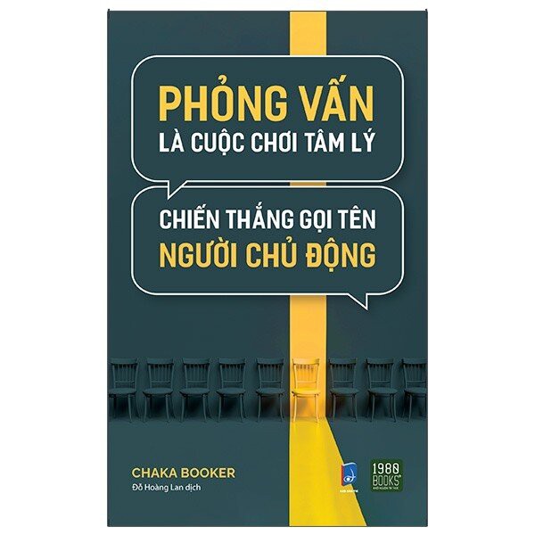 Sách - Phỏng Vấn Là Cuộc Chơi Tâm Lý, Chiến Thắng Gọi Tên Người Chủ Động - 1980books