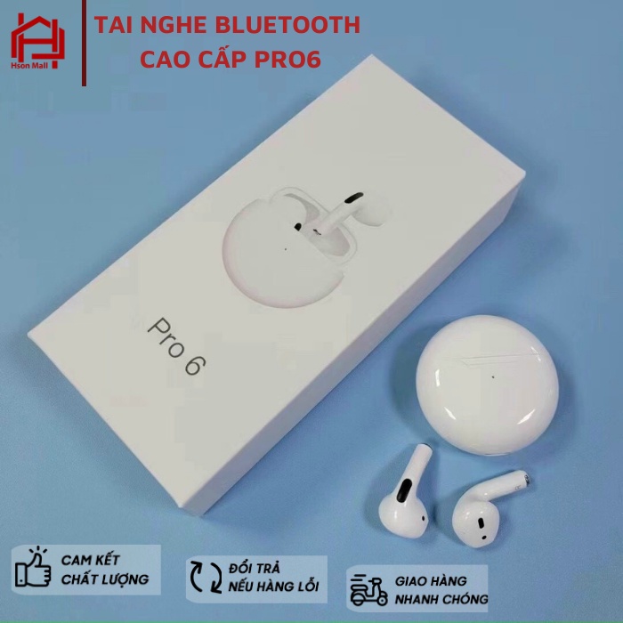 Tai nghe pro 6 bản cao cấp nhất, tai nghe bluetooth không dây HSON có mic, âm thanh vòm cảm biến định vị đổi tên