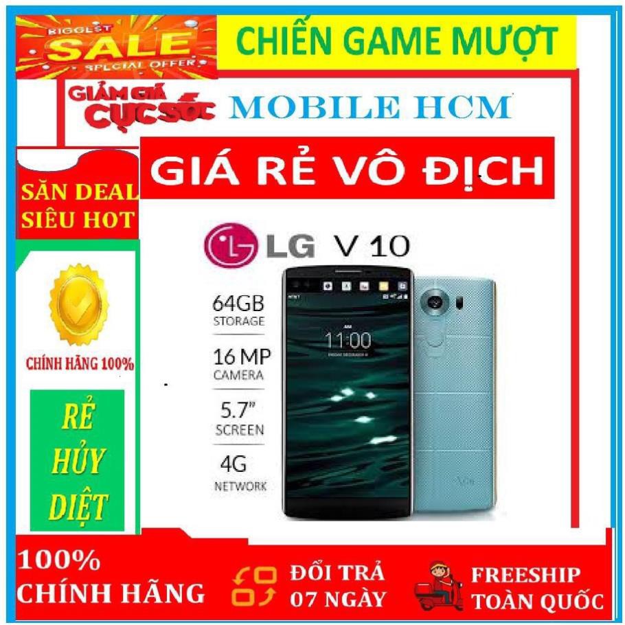 LG V10 ram 4G Bộ Nhớ 64G " Fullbox " CHÍNH HÃNG - CPU Snapdragon 820 4 nhân 64bit, Chiến Game nặng mượt