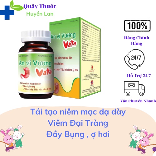 AN VỊ VƯƠNG - Hỗ TRỢ CHO NGƯỜI VIÊM LOÉT DẠ DÀY, HÀNH TÁ TRÀNG, Ợ HƠI , ĂN KHÔNG TIÊU