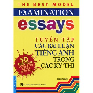 Tuyển Tập Các Bài Luận Tiếng Anh Trong Các Kỳ Thi