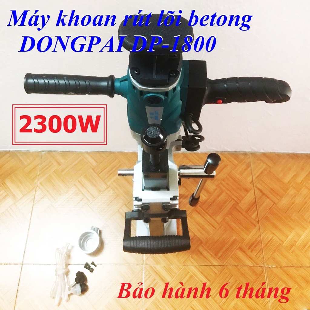 Máy Khoan Rút Lõi Bê Tông DONGPAI DP-1800  - Hàng Nội Địa - Chạy Khỏe, Chạy Êm
