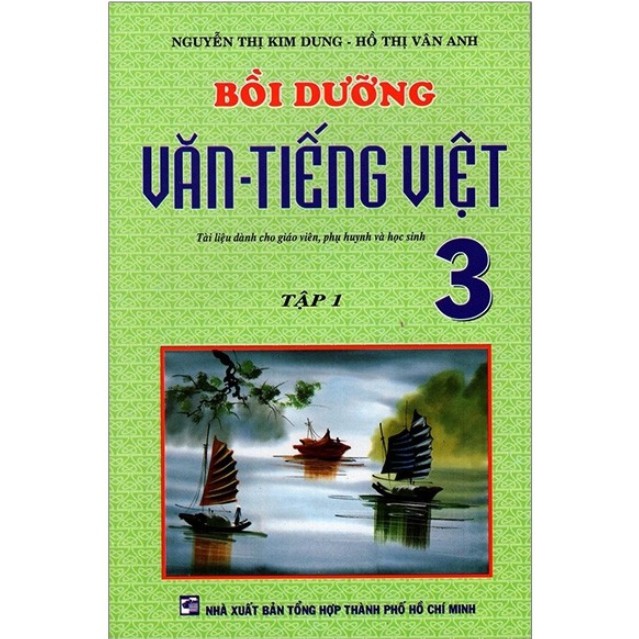 Sách - Bồi Dưỡng Văn - Tiếng Việt Lớp 3 (Tập 1)