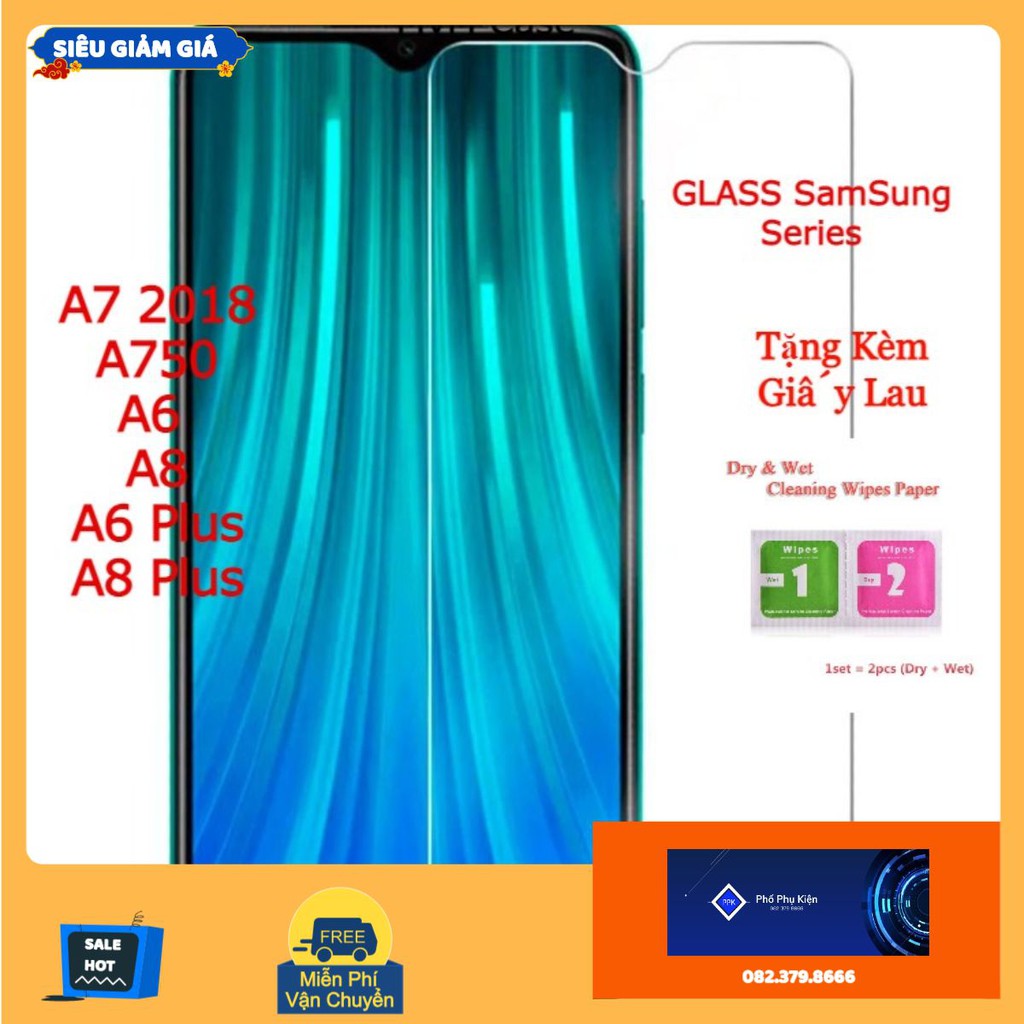 Kính cường lực samsung A7-2018 (A750),A6, A8, A6 Plus, A8 Plus trong suốt chống vỡ chống xước .
