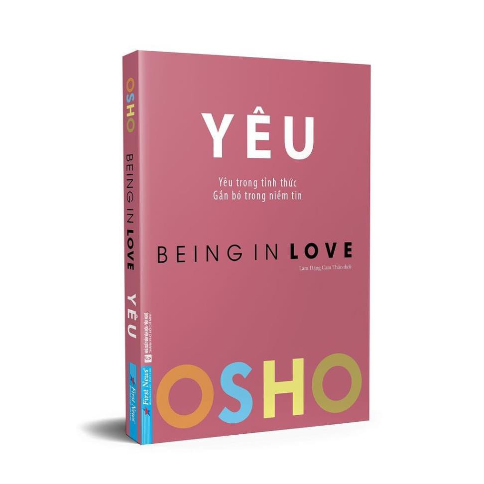 Sách - Yêu - Being In Love - OSHO [First News]