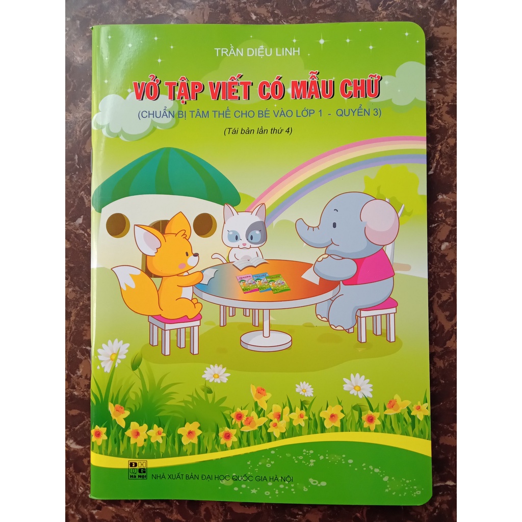 Sách - Vở Tập Viết Có Mẫu Chữ ( Chuẩn Bị Tâm Thế Cho Bé Vào Lớp 1 - Quyển 3 )