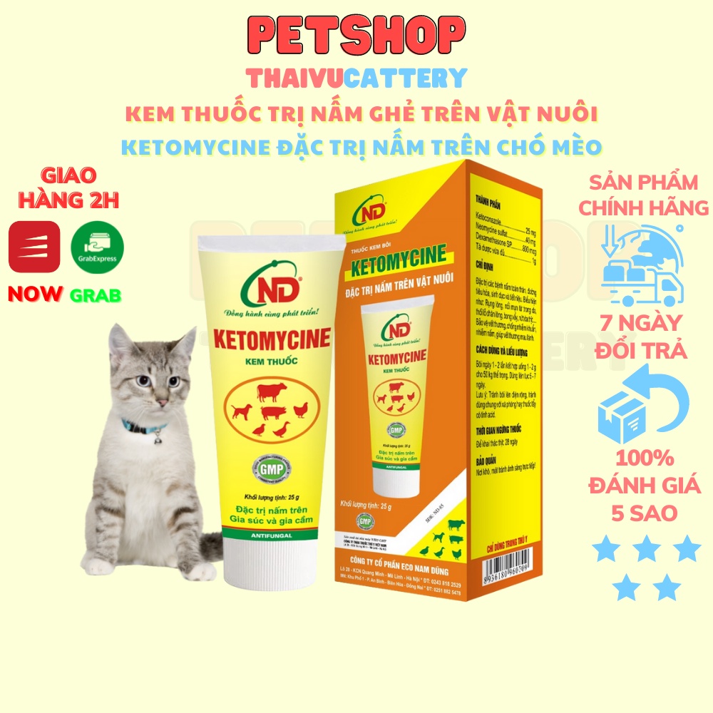 Kem Bôi Nấm Trên Chó Mèo mọi lứa tuổi, Gia Súc Và Gia Cầm an toàn lành tính Ketomycine Tuýp 25g