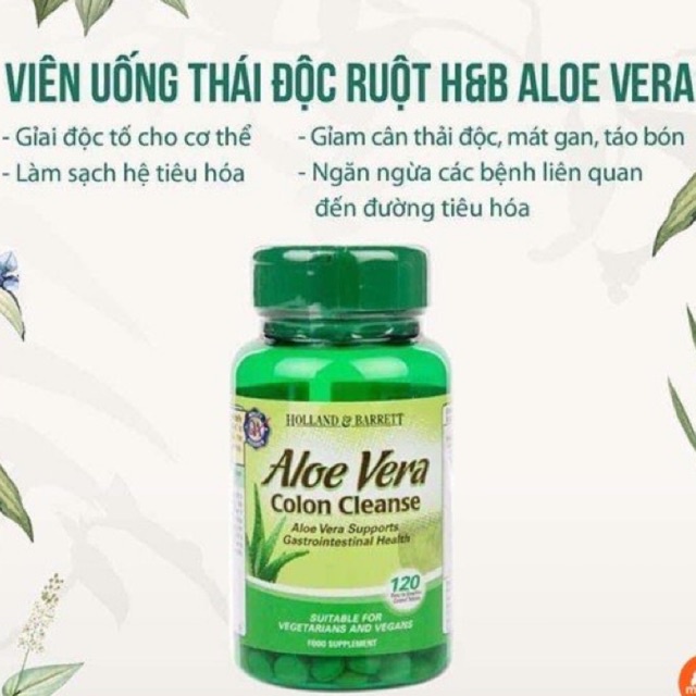 VIÊN THẢI ĐỘC RUỘT ALOE VERA COLON CLEANSE 120v Holland & Barrett - Sạch bụng dễ chịu - Xuất xứ Anh