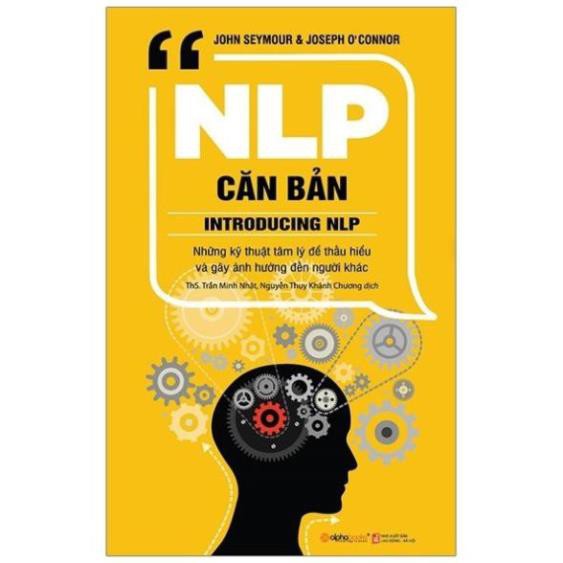 Sách - NLP Căn bản (Tái bản 2019) [ AlphaBooks]