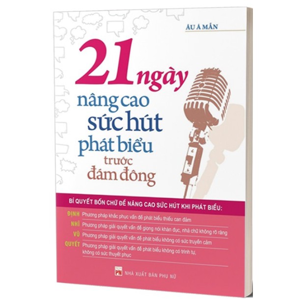 Sách - 21 ngày nâng cao sức hút phát biểu trước đám đông