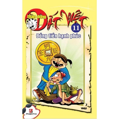 Sách Thần Đồng Đất Việt 11 - Đồng Tiền hạnh Phúc