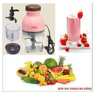 MÁY XAY SINH TỐ OSAKA - MÁY XAY THỊT, XAY ĐÁ, XAY HOA QUẢ