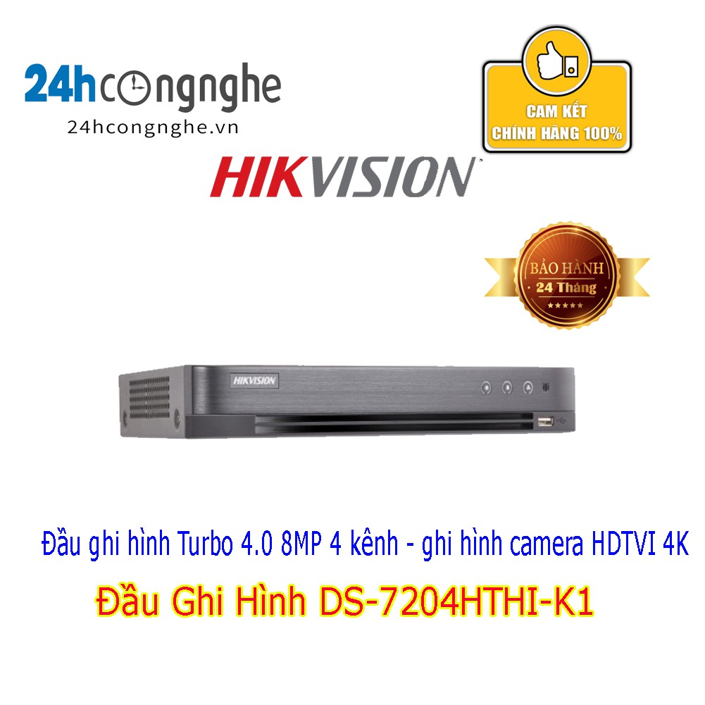 Đầu ghi 4K HDTVI 4 kênh Hikvision DS-7204HTHI-K1