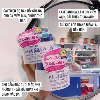 Kem dưỡng ẩm Ý Dĩ Naturie Kem dưỡng Hatomugi Naturie Skin Conditioning Gel 180g Nhật Bản