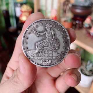 1875 Year US Trade Dollars - Đồng xu bạc mỹ năm 1875 lưu niệm phong thủy
