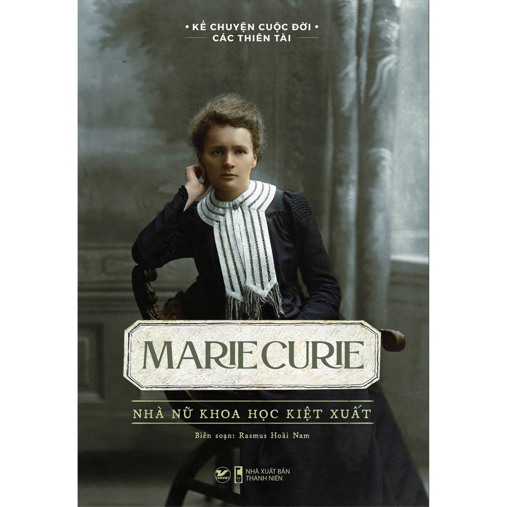 Sách - Marie Curie - Nhà Nữ Khoa Học Kiệt Xuất