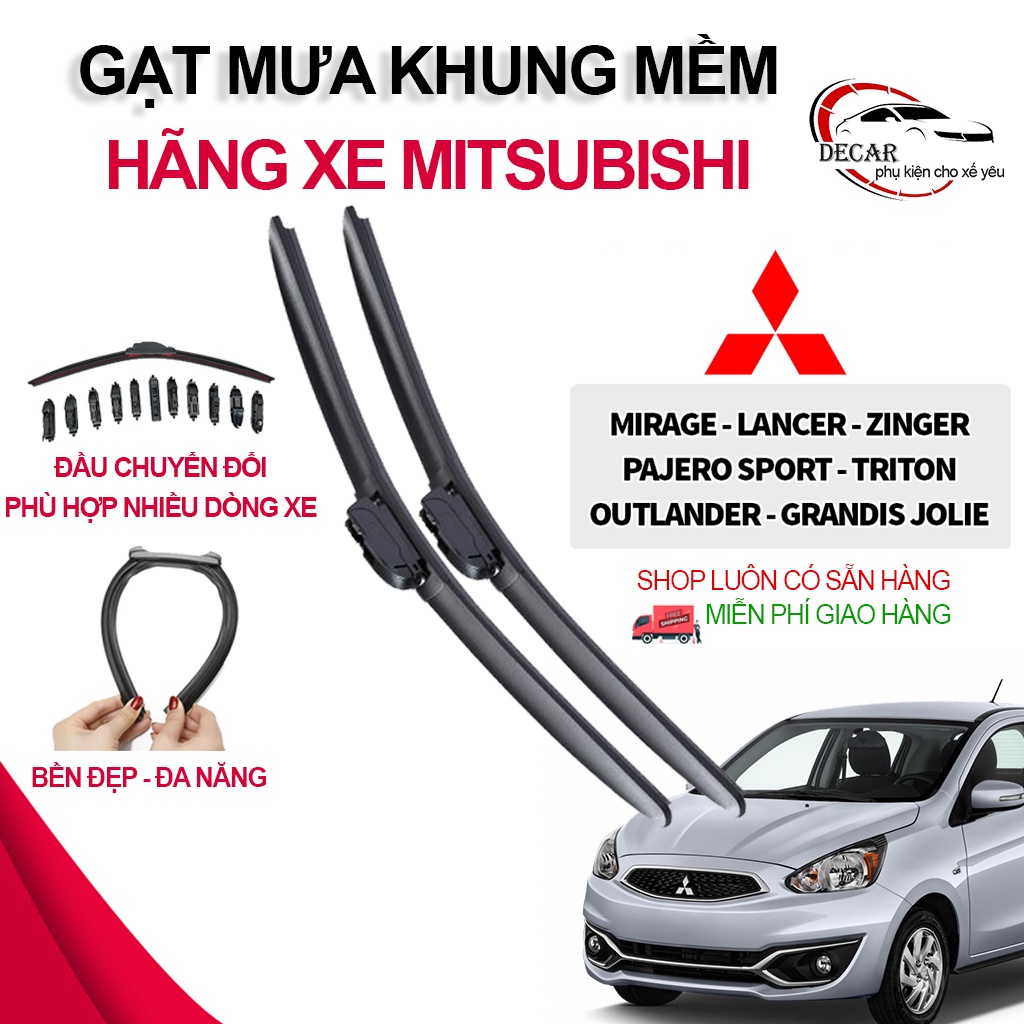 Gạt mưa khung mềm xe Mitsubishi Xpander, Triton, Pajero, Attrage, Outlander thanh chổi cần gạt mưa silicon mềm cao cấp