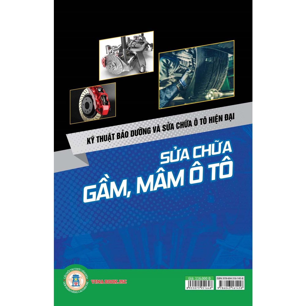 Sách - Kỹ Thuật Bảo Dưỡng Và Sửa Chữa Ô Tô Hiện Đại - Sửa Chữa Gầm, Mâm Ô Tô