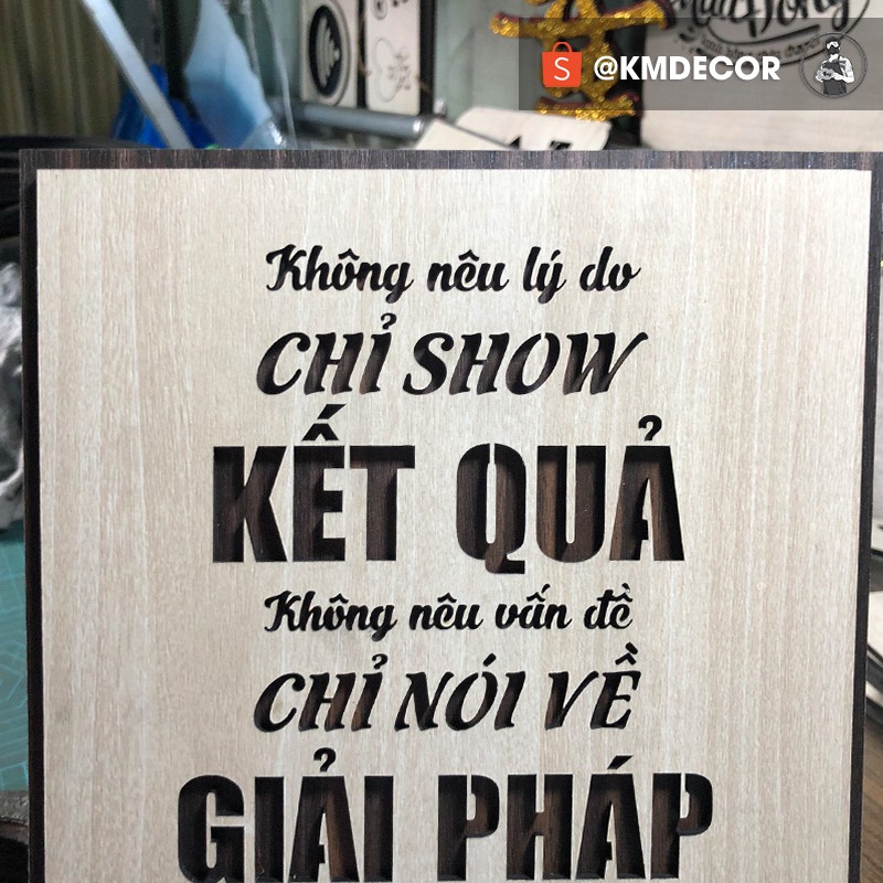 Tranh văn phòng treo tường tạo động lực bằng gỗ kích thước  20x27cm - Mẫu &quot;không nên lý do chỉ show...&quot;