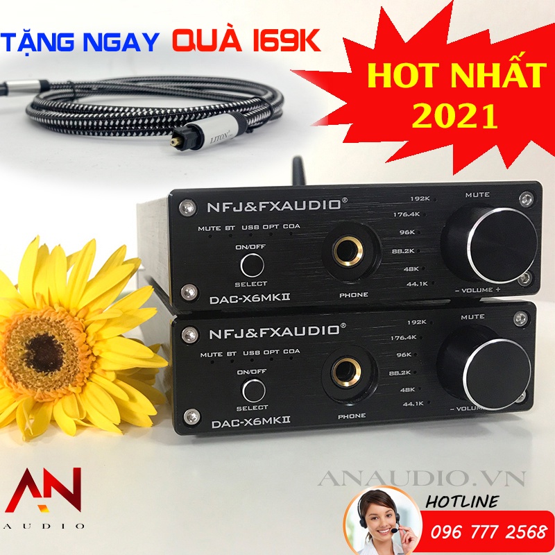 Giải Mã FX-AUDIO DAC X6 MKII - Phiên Bản 2021 -Bluetooth 5.0