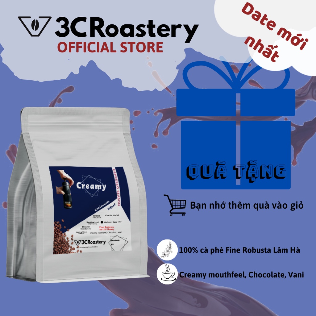 Cà phê CREAMY Robusta RANG VỪA  100% Fine Robusta nguyên chất rang mộc 3C Roastery