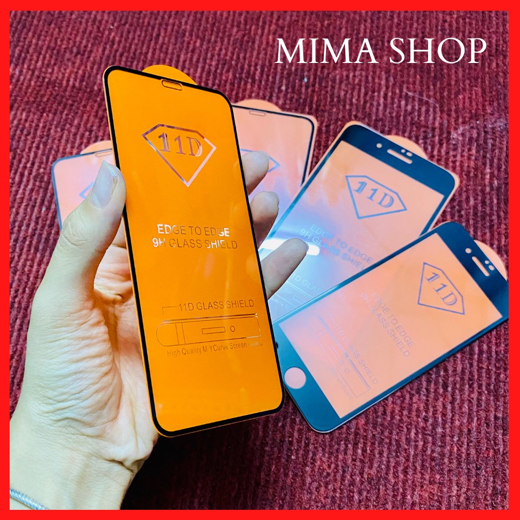 Kính cường lực 11D full màn 6/6plus/6s/7/7plus/8/8plus/x/xs/11/12/13/pro/max/promax - Mima Shop