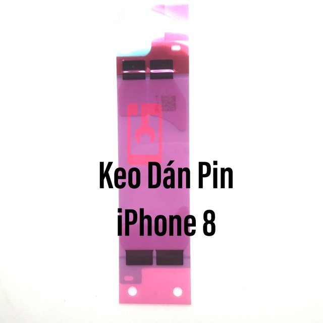 Keo Dán Pin i Phone 8