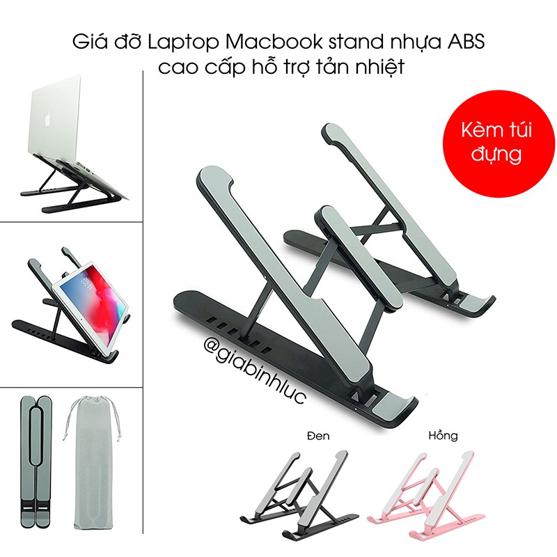 Giá đỡ laptop stand nhựa ABS hỗ trợ tản nhiệt có thể gấp gọn chỉnh độ cao để laptop, ipad, macbook, surface tặng kèm túi