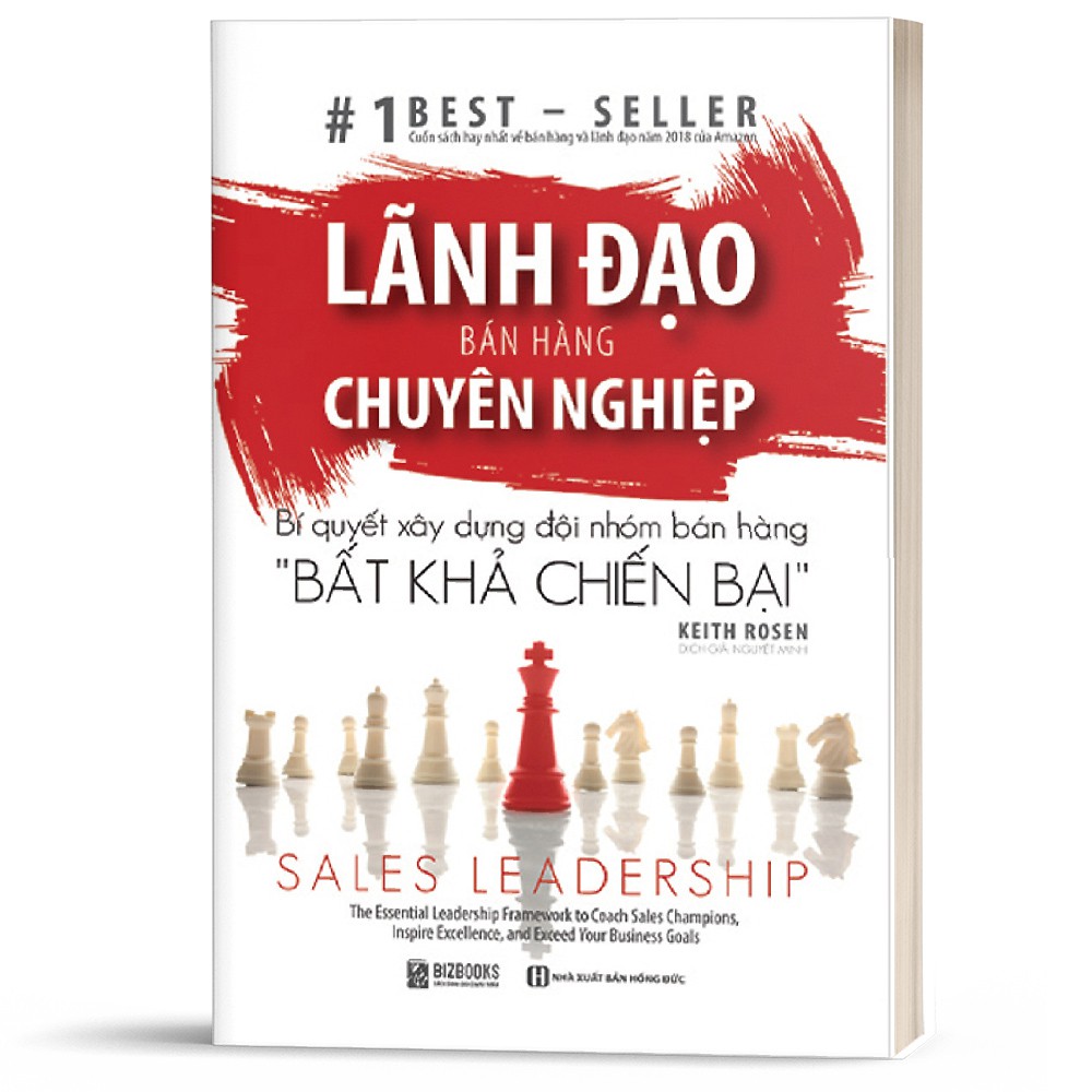 Sách - Lãnh Đạo Bán Hàng Chuyên Nghiệp - Bí Quyết Xây Dựng Đội Nhóm Bán Hàng “Bất Khả Chiến Bại”  - BizBooks