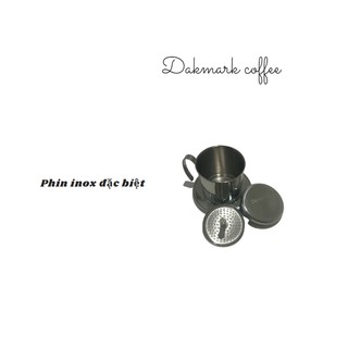 Phin pha cà phê - Phin inox Dakmark Cao cấp