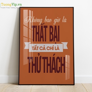 Tranh Laminate Tráng Gương - Tranh Treo Tường Văn Phòng Không Bao Giờ Thất Bại Tất Cả Chỉ Là Thử Thách Mẫu 02