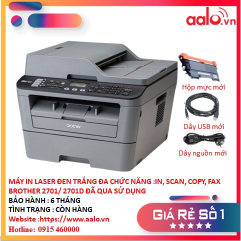 MÁY IN LASER ĐEN TRẮNG ĐA CHỨC NĂNG :IN, SCAN, COPY, FAX, BROTHER 2701/ 2701D ĐÃ QUA SỬ DỤNG - AALO.VN | BigBuy360 - bigbuy360.vn