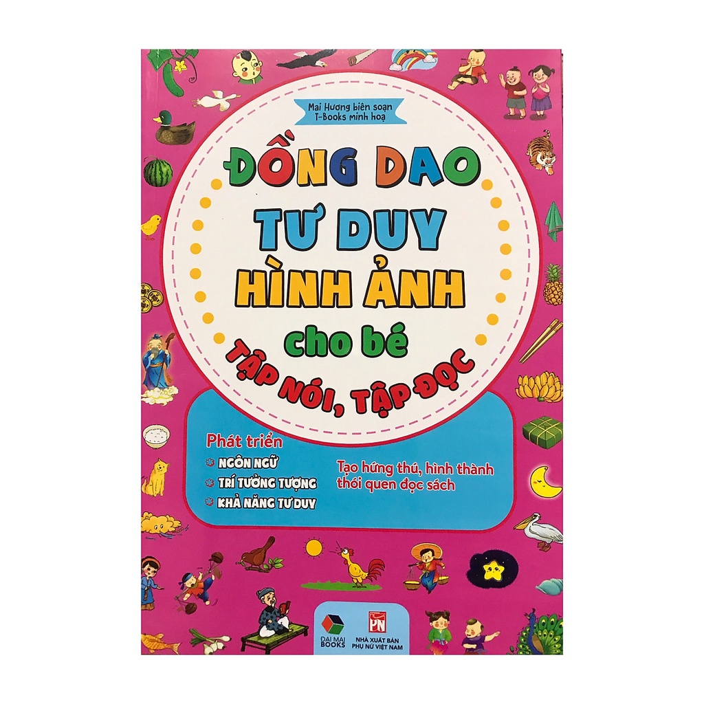 Sách - Đồng Dao Tư Duy Hình Ảnh Cho Bé Tập Nói Tập Đọc