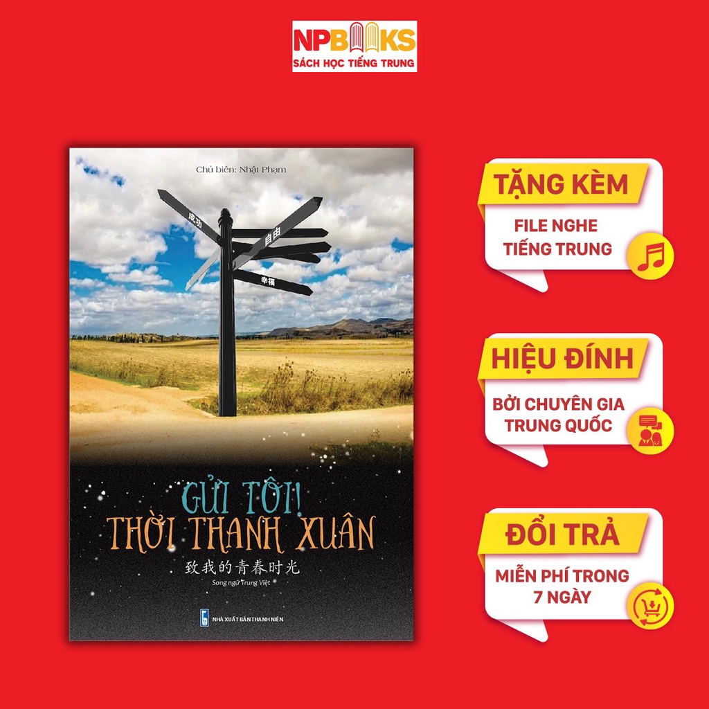 [Mã LT50 giảm 50k đơn 250k] Sách - Gửi tôi thời thanh xuân - Song ngữ Trung Việt có phiên âm