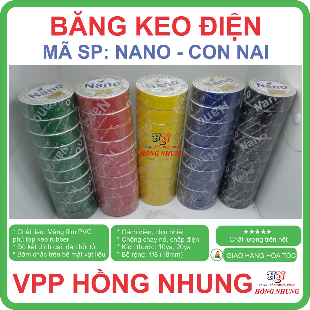 COMBO 10 cuộn băng keo điện Nano 10Yard / 20Y- bám dính chắc chắn, dẻo, dai, cách điện / PVC insulating tape