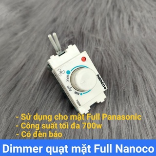 ⚡NOW SHIP⚡ DIMMER CHIẾT ÁP QUẠT,ĐÈN NANOCO DÒNG FULL COLOR - MẶT NHỎ