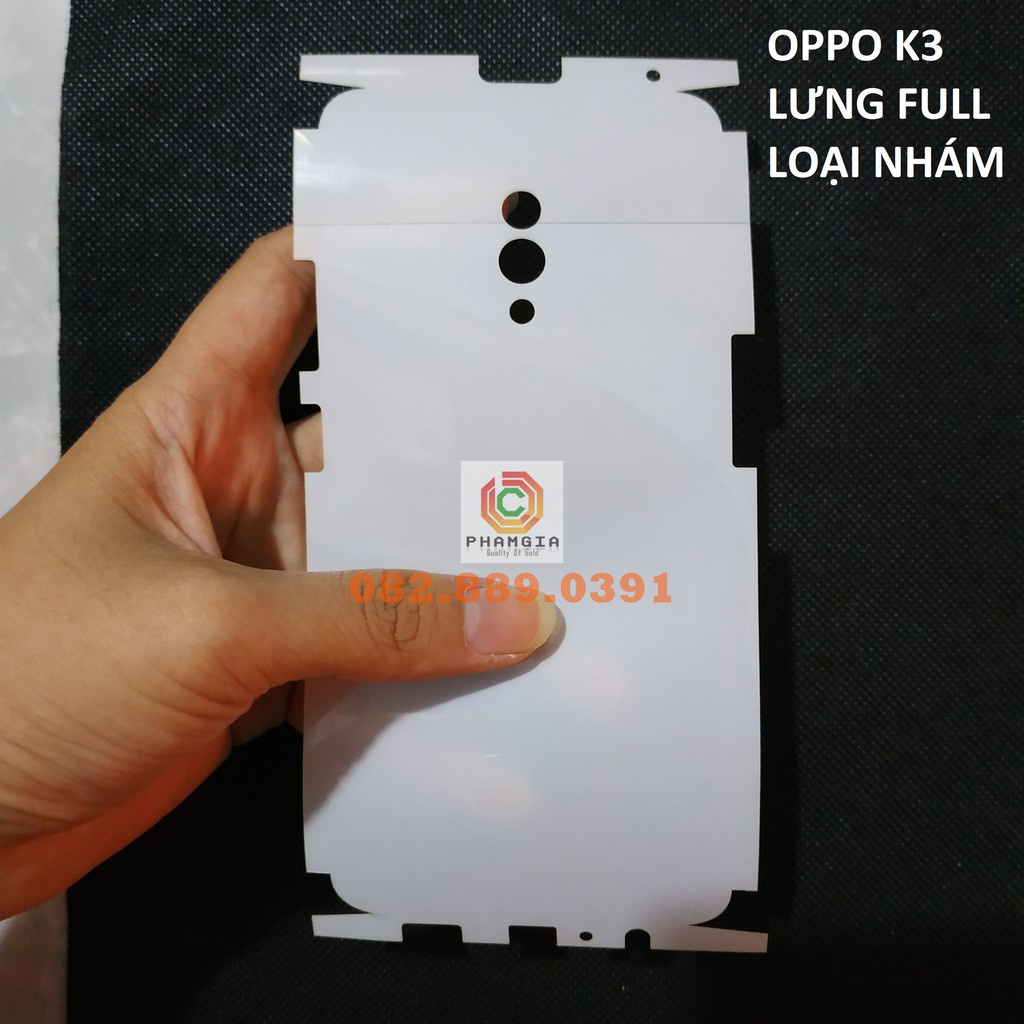 Dán PPF bóng, nhám cho Oppo K3/ Realme X màn hình, mặt lưng, full lưng viền siêu bảo vệ