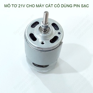 Mô tơ 21V chuyên cho máy cắt cỏ chạy pin sạc