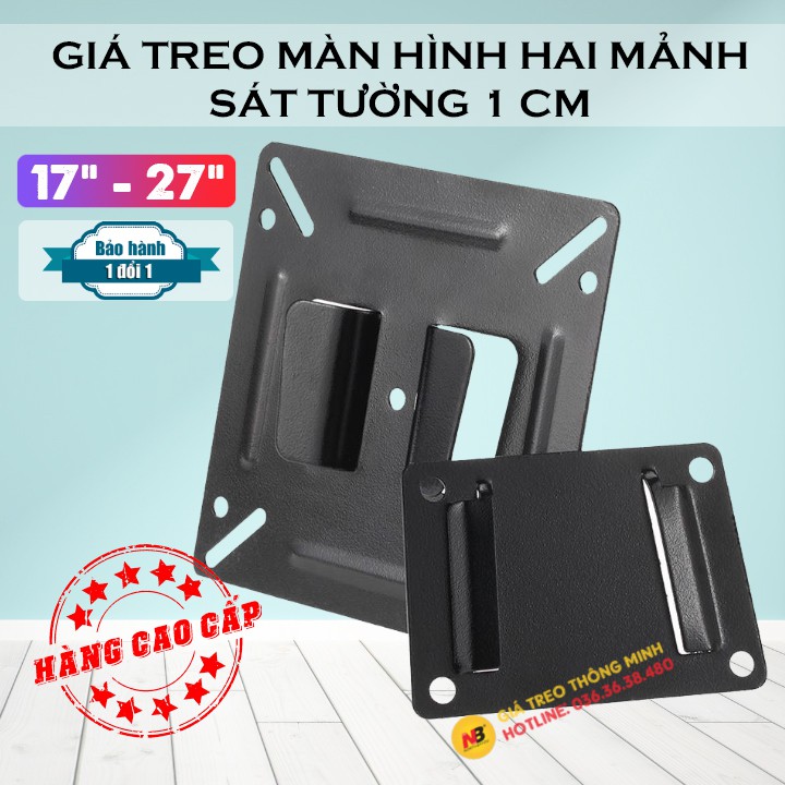 Giá Treo Màn Hình 14 - 17 - 19 - 23 - 24 - 27 Inch Giá Treo Tivi Sát Tường 1 Cm - Model: N2