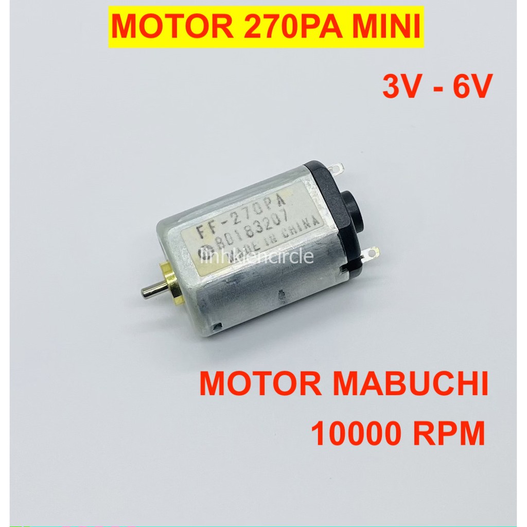 Motor 270 mã FF-270PA mabuchi điện áp 3V - 6V tốc độ 10000 RPM hàng mới 100% - LK0369