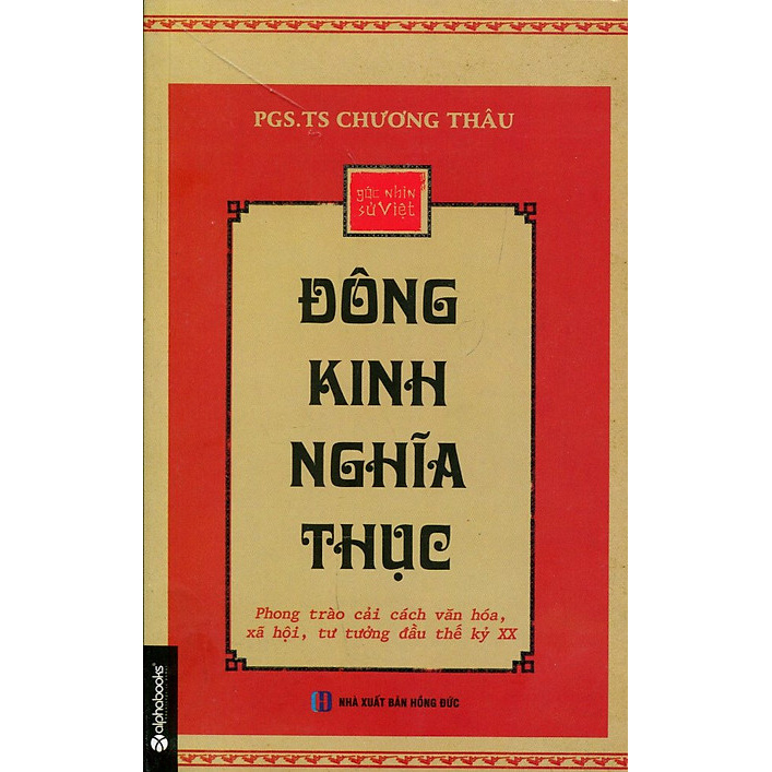 Sách - Đông Kinh Nghĩa Thục - Góc Nhìn Sử Việt